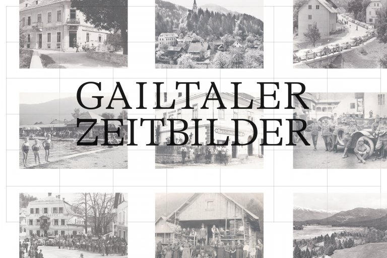 Gailtaler Zeitbilder Schriftzug, darunter Fotos aus dem Gailtal